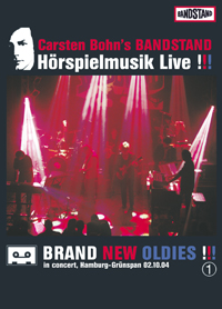 Carsten Bohn´s Bandstand - Hörspielmusik Live DVD "Brandnew Oldies Vol. 1"
