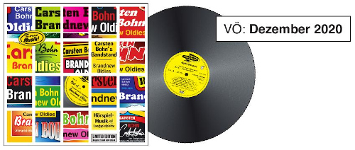 Carsten Bohns Bandstand - Brandnew Oldies Hrspiel-Musik auf Langspielplatte